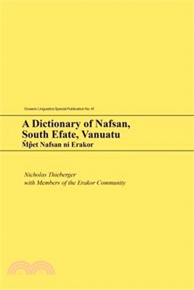 A Dictionary of Nafsan, South Efate, Vanuatu: M̃p̃et Nafsan Ni Erakor