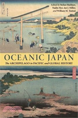 Oceanic Japan: The Archipelago in Pacific and Global History