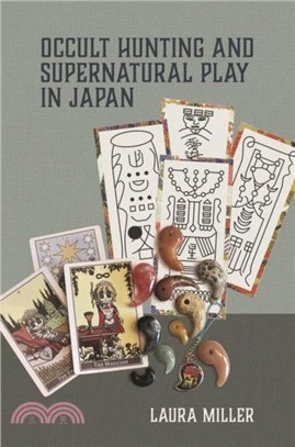 Occult Hunting and Supernatural Play in Japan