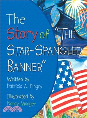 The Story of "The Star-Spangled Banner"