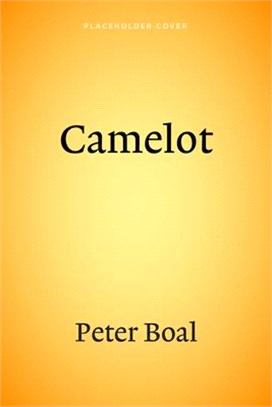 Illusions of Camelot: A Memoir