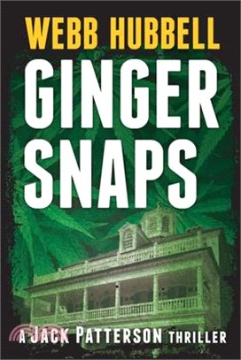 Ginger Snaps: A Jack Patterson Thriller Volume 2