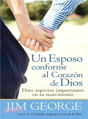 Un esposo conforme al coraz鏮 de Dios / A Husband After God's Heart