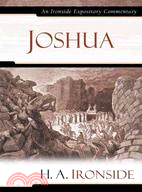 Joshua-H: An Ironside Expository Commentary