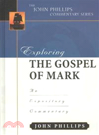 Exploring the Gospel of Mark—An Expository Commentary