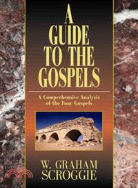 A Guide to the Gospels