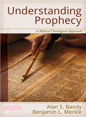 Understanding Prophecy ― A Biblical-theological Approach
