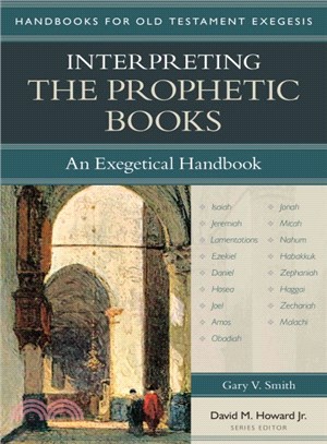 Interpreting the Prophetic Books ─ An Exegetical Handbook