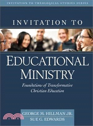 Invitation to Educational Ministry ― Foundations of Transformative Christian Education