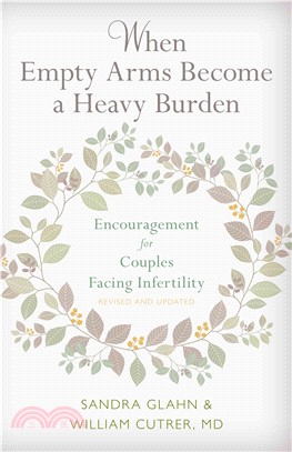 When Empty Arms Become a Heavy Burden ― Encouragement for Couples Facing Infertility