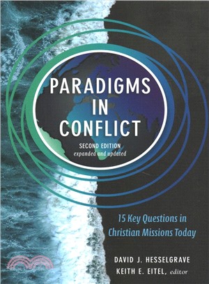 Paradigms in Conflict ― 15 Key Questions in Christian Missions Today