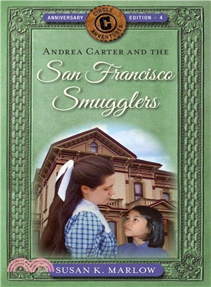 Andrea Carter and the San Francisco Smugglers