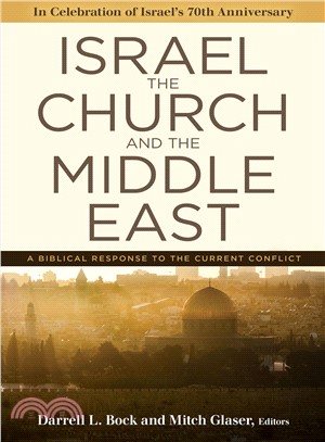Israel, the Church, and the Middle East ― A Biblical Response to the Current Conflict