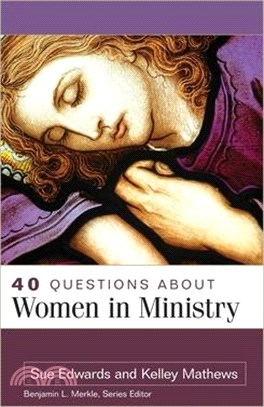 40 Questions about Women in Ministry