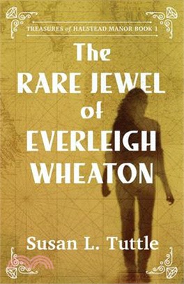 The Rare Jewel of Everleigh Wheaton