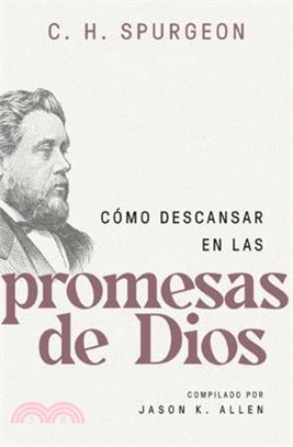 Cómo Descansar En Las Promesas de Dios