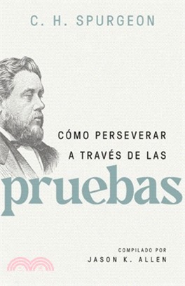 Cómo Perseverar a Través de Las Pruebas