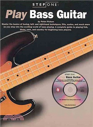 Play Bass Guitar: Master the Basics of Tuning, left-and Right-Hand Techniques, Fills Scales, and Much More as You Step Into the Exciting World of Bass Playing : A Compl