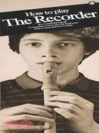 How to Play the Recorder