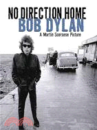 Bob Dylan ─ No Direction Home