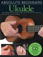 Absolute Beginners Ukulele