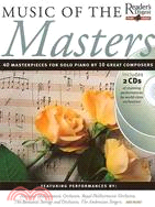 Music of the Masters: 40 Masterpieces for Solo Piano by 10 Great Composers