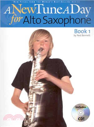 A New Tune a Day for Alto Saxophone ─ Book 1