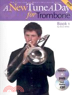 A New Tune a Day for Trombone ─ Book 1