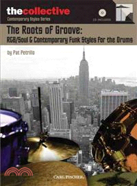The Roots of Groove ─ R&B/Soul & Contemporary Funk Styles for the Drums