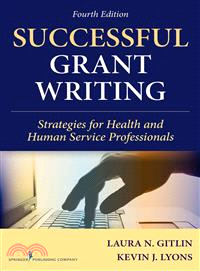 Successful Grant Writing ─ Strategies for Health and Human Service Professionals
