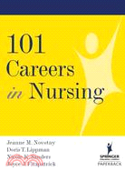 101 Careers in Nursing