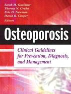 Osteoporosis: Clinical Protocols for Prevention and Management