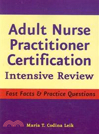 Adult Nurse Practitioner Intensive Reviews: Quick Facts & Practice Questions