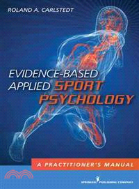 Integrative Evidence-Based Applied Sport Psychology: A Practitioner's Manual