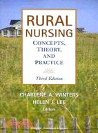 Rural Nursing: Concepts, Theory and Practice