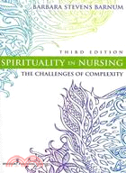 Spirituality in Nursing ─ The Challenges of Complexity