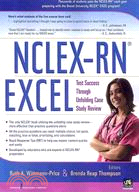 NCLEX-RN Excel: Test Success Through Unfolding Case Study Review