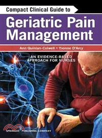 Compact Clinical Guide to Geriatric Pain Management