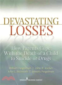 Devastating Losses ─ How Parents Cope With the Death of a Child to Suicide or Drugs