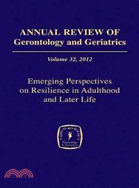 Annual Review of Gerontology and Geriatrics, 2012