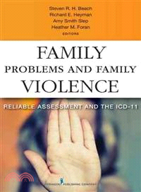 Family Problems and Family Violence—Reliable Assessment and the ICD-11