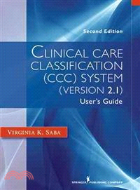 Clinical Care Classification (CCC) System Version 2.5―User's Guide