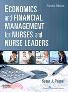 Economics and Financial Management for Nurses and Nurse Leaders