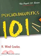 Psycholinguistics 101