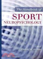 The handbook of sport neuropsychology /