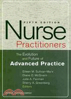 Nurse Practitioners: The Evolution and Future of Advanced Practice