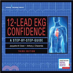 12-Lead EKG Confidence ─ A Step-by-Step Guide