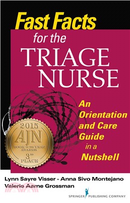 Fast Facts for the Triage Nurse ─ An Orientation and Care Guide in a Nutshell