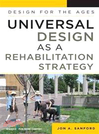 Universal Design As a Rehabilitation Strategy for Aging and Disability