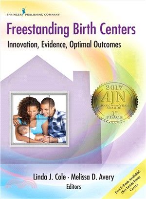 Freestanding Birth Centers ─ Innovation, Evidence, Optimal Outcomes